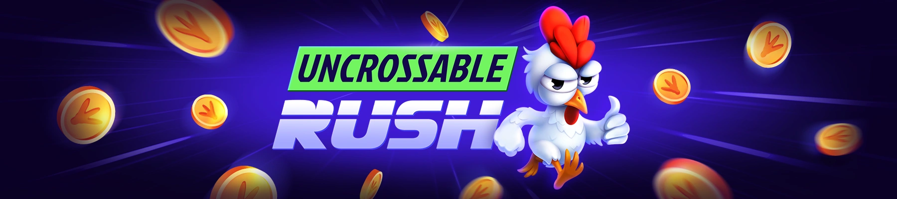 Uncrossable Rush φαρδύ πανό.