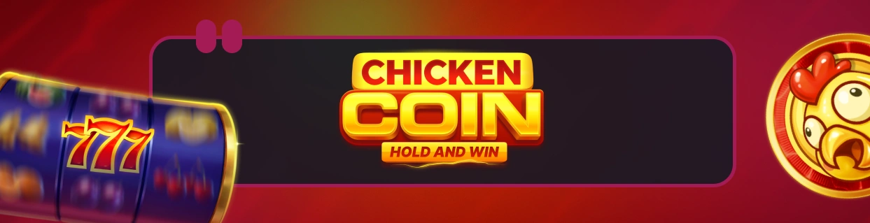 Chicken Coin φαρδύ πανό.